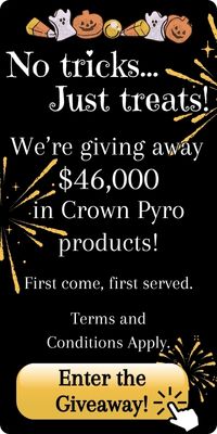 No tricks... Just treats! We're giving away $46,000 in Crown Pyro products!